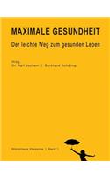 Maximale Gesundheit