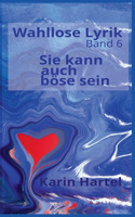 Wahllose Lyrik Band 6