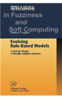 Evolving Rule-Based Models