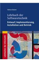 Lehrbuch Der Softwaretechnik: Entwurf, Implementierung, Installation Und Betrieb