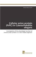 Cellular prion protein (PrPC) in Caenorhabditis elegans