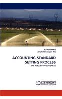Accounting Standard Setting Process