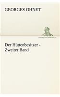 Huttenbesitzer - Zweiter Band