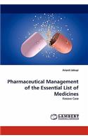 Pharmaceutical Management of the Essential List of Medicines