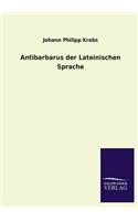 Antibarbarus der Lateinischen Sprache