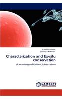 Characterization and Ex-situ conservation