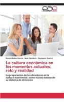 Cultura Economica En Los Momentos Actuales