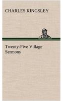 Twenty-Five Village Sermons: (English)