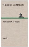 Römische Geschichte - Band 1