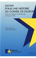 Jalons Pour Une Histoire Du Conseil de l'Europe