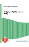 Andy and April's Fancy Party