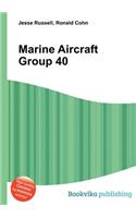 Marine Aircraft Group 40