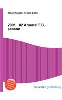 2001 02 Arsenal F.C. Season: (English)
