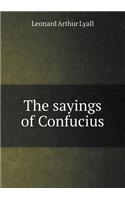 The sayings of Confucius