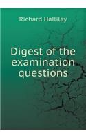 Digest of the Examination Questions: (English)