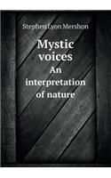 Mystic Voices an Interpretation of Nature: (English)