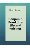 Benjamin Franklin's life and writings: (English)