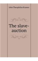 The Slave-Auction