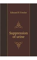 Suppression of Urine