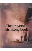 The universal Irish song book