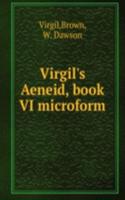 Virgil's Aeneid, book VI microform