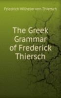Greek Grammar of Frederick Thiersch