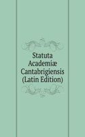 Statuta Academiae Cantabrigiensis (Latin Edition)