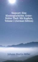 Siegwart: Eine Klostergeschichte. Erster-Dritter Theil. Mit Kupfern, Volume 2 (German Edition)