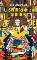La Señora de Los Sueños - 2010