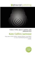 Kate Collins (Actress): (English)