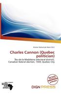 Charles Cannon (Quebec Politician): (English)