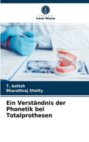 Verständnis der Phonetik bei Totalprothesen