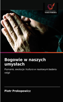 Bogowie w naszych umyslach