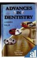 Advances In Dentistry: A Series VOL. II