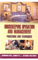 Housekeeping Operation and Management: Procedure and Techniques