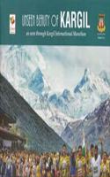 UNSEEN BEAUTY OF KARGIL AS SEEN THROUGH KARGIL INTERNATINAL MARATHON