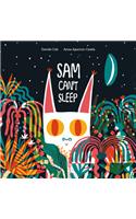 Sam Can't Sleep