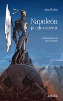 Napoleon puede esperar