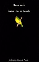 Como Dios En La NADA: Antologaia, 1949-1998