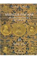 Medaglie Italiane del Museo Nazionale del Bargello: Volume III: Secolo XVIII