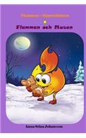 Flamman och Musen (Swedish Edition, Bedtime stories, Ages 5-8)