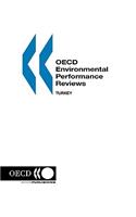 OECD Environmental Performance Reviews Turkey