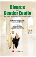 Cross Currents–Law & More Divorce And Gender Equity In Muslim Personal Law Of India