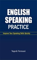 English Speaking Practice : Improve Your Speaking Skills Quickly