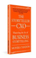 The Storyteller CXO | Mastering the Art of Business Storytelling | Monika Tandon | Invincible