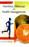 Nutrition, Dietician and Health Management