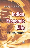 Indian Economic Life  Past And Present
