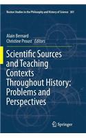 Scientific Sources and Teaching Contexts Throughout History: Problems and Perspectives