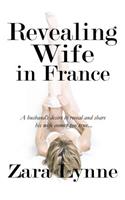 Revealing Wife in France