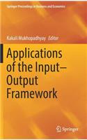 Applications of the Input-Output Framework